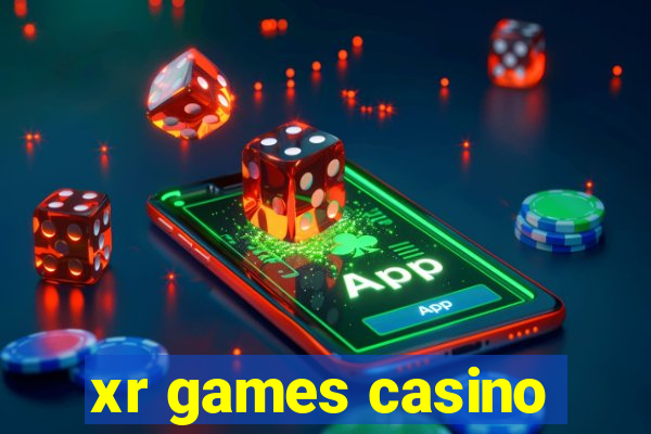 xr games casino